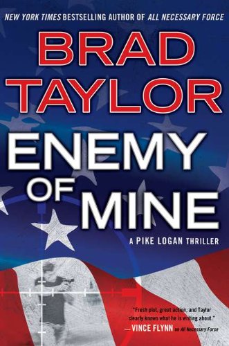 9780525953104: Enemy of Mine: A Pike Logan Thriller