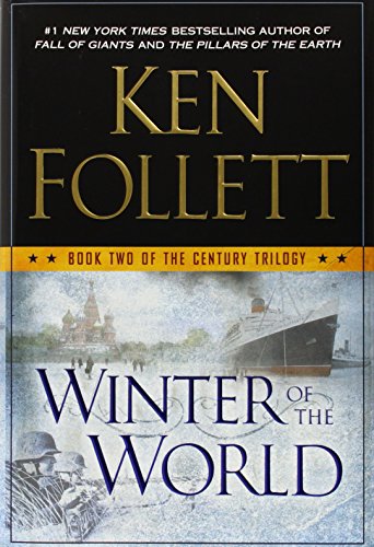 Century 2. Winter of the World - Follett, Ken