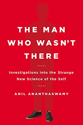 Beispielbild fr The Man Who Wasn't There: Investigations into the Strange New Science of the Self zum Verkauf von SecondSale