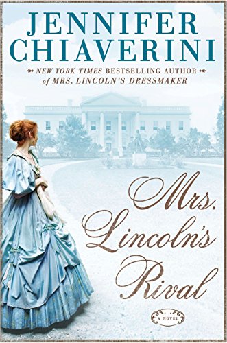 9780525954286: Mrs. Lincoln's Rival: A Novel