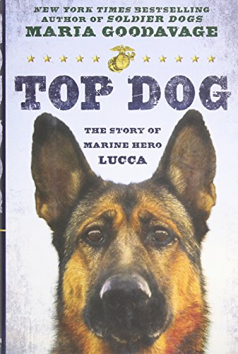 9780525954361: Top Dog: The Story of Marine Hero Lucca