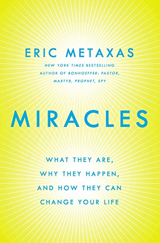 Beispielbild fr Miracles : What They Are, Why They Happen, and How They Can Change Your Life zum Verkauf von Better World Books