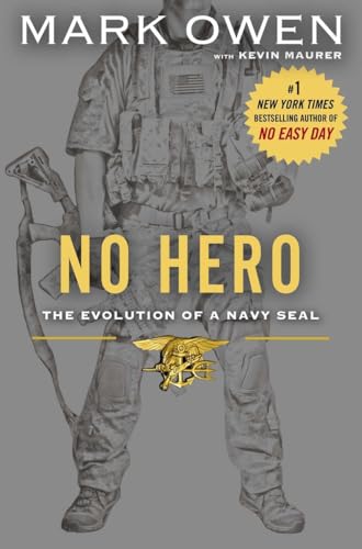 Beispielbild fr No Hero: The Evolution of a Navy SEAL zum Verkauf von Wonder Book