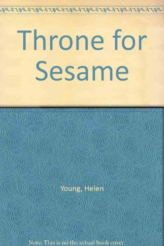 Throne for Sesame (9780525968719) by Young, Helen