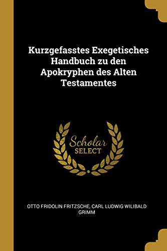 9780526224555: Kurzgefasstes Exegetisches Handbuch zu den Apokryphen des Alten Testamentes