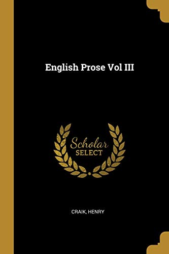 9780526373703: English Prose Vol III