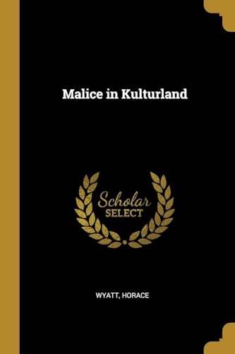 Stock image for Malice in Kulturland for sale by ALLBOOKS1