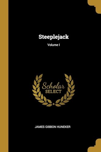 Beispielbild fr Steeplejack; Volume I zum Verkauf von Lucky's Textbooks