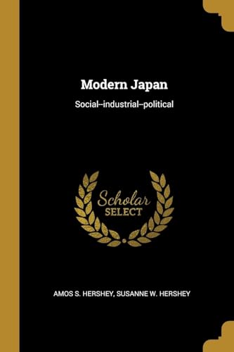 9780526994540: Modern Japan: Social--industrial--political