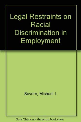 Beispielbild fr Legal Restraints on Racial Discrimination in Employment zum Verkauf von Kennys Bookshop and Art Galleries Ltd.