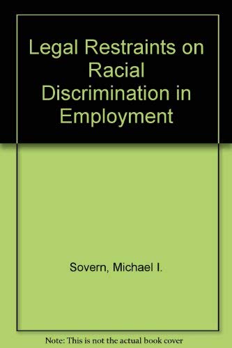 Imagen de archivo de Legal Restraints on Racial Discrimination in Employment a la venta por Kennys Bookstore