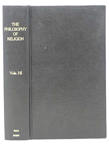 Stock image for The philosophy of religion on the basis of its history (Vols 1&2 combined) for sale by Marbus Farm Books