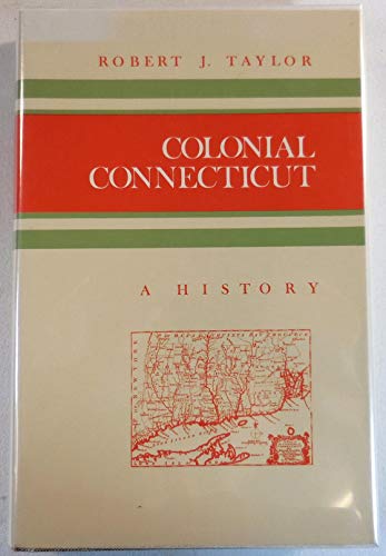 Stock image for Colonial Connecticut: A History (History of the American Colonies) for sale by Books of the Smoky Mountains