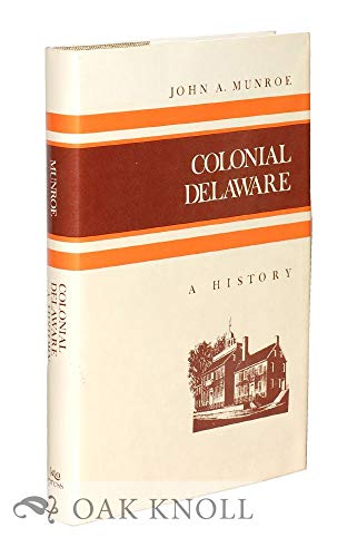 Stock image for Colonial Delaware: A History for sale by Hafa Adai Books