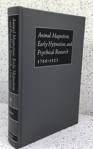 Beispielbild fr Animal Magnetism, Early Hypnotism, and Physical Research, 1766-1925: An Annotated Bibliography (Bibliographies in the History of Psychology and Psyc) zum Verkauf von Wonder Book