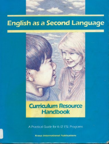 Stock image for English As a Second Language Curriculum Resource Handbook: A Practical Guide for K-12 Esl Programs for sale by SecondSale