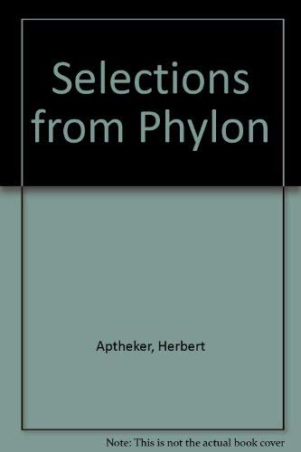 Imagen de archivo de Selections from Phylon (Writings in Periodicals Edited By W.E.B. Du Bois) a la venta por Powell's Bookstores Chicago, ABAA