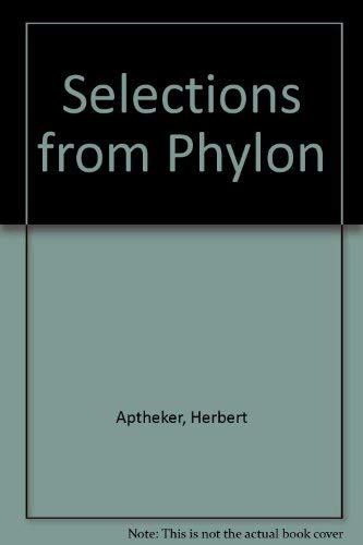 Stock image for Selections from Phylon (Writings in Periodicals Edited By W.E.B. Du Bois) for sale by Powell's Bookstores Chicago, ABAA