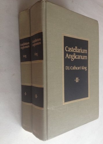 9780527501105: Castellarium Anglicanum: An Index and Bibliography of the Castles in England, Wales, and the Islands: Vols 1-2