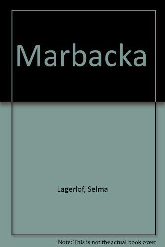 Marbacka (English and Swedish Edition) (9780527540050) by Lagerlof, Selma