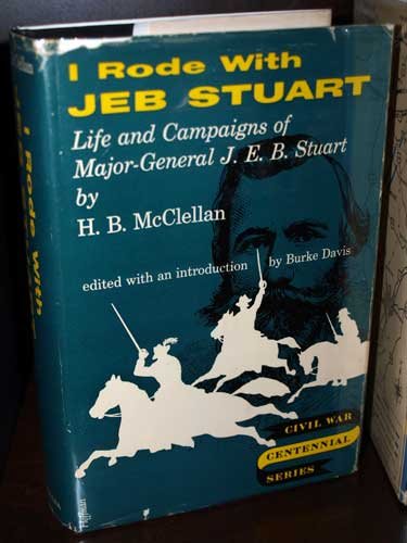 9780527591007: I Rode with Jeb Stuart: The Life and Campaigns of Major General J.E.B. Stuart (Indiana University Civil War Centennial Series)