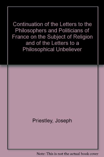 9780527727055: Continuation of the Letters to the Philosophers and Politicians of France on the Subject of Religion and of the Letters to a Philosophical Unbeliever
