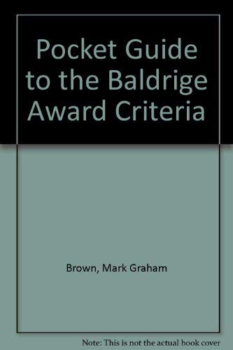 Beispielbild fr The Pocket Guide to the Baldrige Award Criteria zum Verkauf von Wonder Book