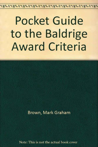 9780527763534: The Pocket Guide to the Baldrige Award Criteria