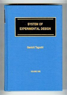 Stock image for The System of Experimental Design: Engineering Methods to Optimize Quality and Minimize Costs for sale by Your Online Bookstore