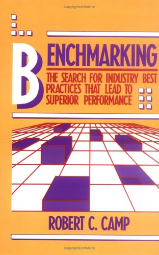 Imagen de archivo de Benchmarking: The Search for Industry Best Practices that Lead to Superior Performance a la venta por Wonder Book
