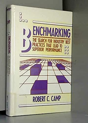9780527916350: Benchmarking: The Search for Industry Best Practices That Lead to Superior Performance