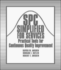 Imagen de archivo de SPC Simplified for Services : Practical Tools for Continuous Quality Improvement a la venta por Better World Books