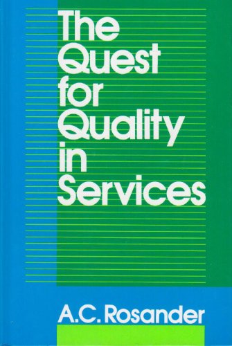 Stock image for The Quest for Quality in Services for sale by ThriftBooks-Dallas