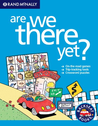 Stock image for Rand McNally Are We There Yet? for sale by Gulf Coast Books