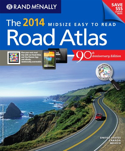 Imagen de archivo de Rand McNally 2014 NEW Midsize Perfect Bound Road Atlas (Rand McNally Easy to Read!) (Rand McNally Road Atlas Midsize Easy to Read) a la venta por -OnTimeBooks-