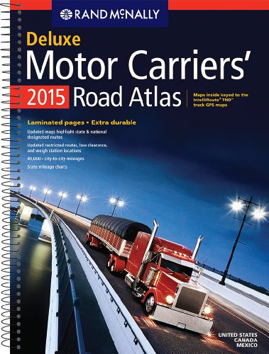 Stock image for Rand McNally 2015 Deluxe Motor Carriers' Road Atlas (Laminated) (Rand McNally Road Atlas) for sale by Jenson Books Inc