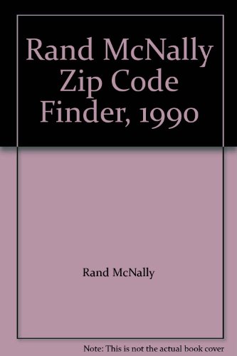 Rand McNally Zip Code Finder, 1990 (9780528201387) by Rand McNally