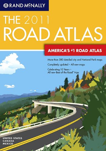 Rand McNally 2011 Road Atlas: United States, Canada, and Mexico (Rand McNally Road Atlas) - Rand McNally