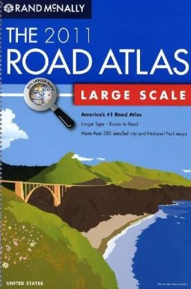 Beispielbild fr Rand McNally The Road Atlas Large Scale 2011 (Rand Mcnally Large Scale Road Atlas USA) zum Verkauf von SecondSale