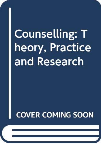Stock image for Counselling: Theory, Practice and Research for sale by GuthrieBooks
