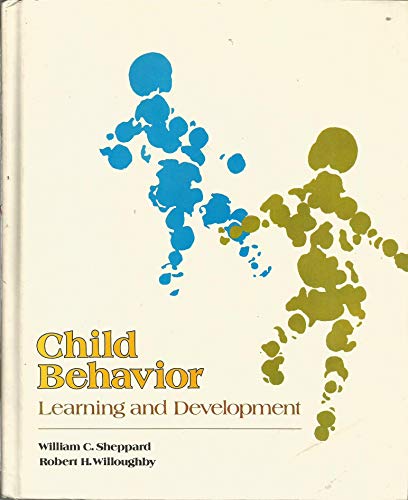 Stock image for Child Behavior: Learning & Development for sale by Hammonds Antiques & Books