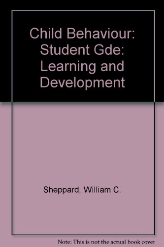 9780528620393: Child Behaviour: Learning and Development: Student Gde