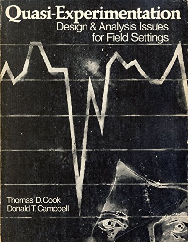 Beispielbild fr Quasi-Experimentation : Design and Analysis Issues for Field Settings zum Verkauf von Better World Books