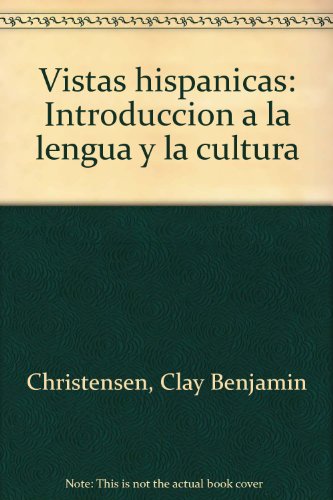 9780528644672: Vistas hispánicas: Introducción a la lengua y la cultura (Spanish Edition)