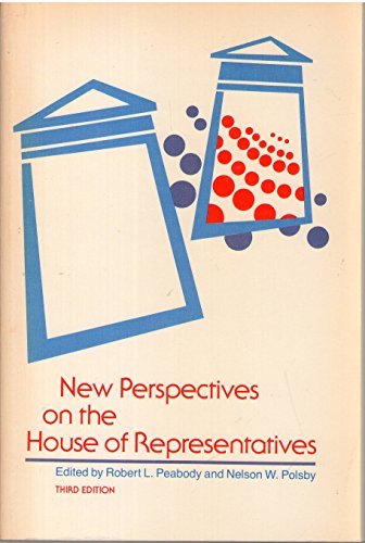 Beispielbild fr New Perspectives on the House of Representatives, 3rd edition zum Verkauf von Wonder Book