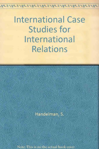 Stock image for Introductory case studies for international relations: Vietnam/the Middle East/the environmental crisis for sale by Wonder Book