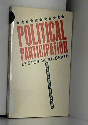 Stock image for Political Participation: How and Why Do People Get Involved in Politics? for sale by ThriftBooks-Dallas
