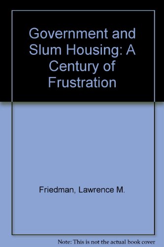 Beispielbild fr Government and Slum Housing: a century of frustration zum Verkauf von Better World Books