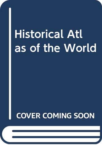 9780528660160: Historical Atlas of the World