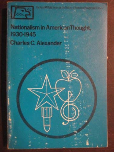 Beispielbild fr Nationalism in American Thought 1930-1945 zum Verkauf von Gil's Book Loft